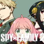 Spy x Family สปาย x แฟมิลี ภาค 2