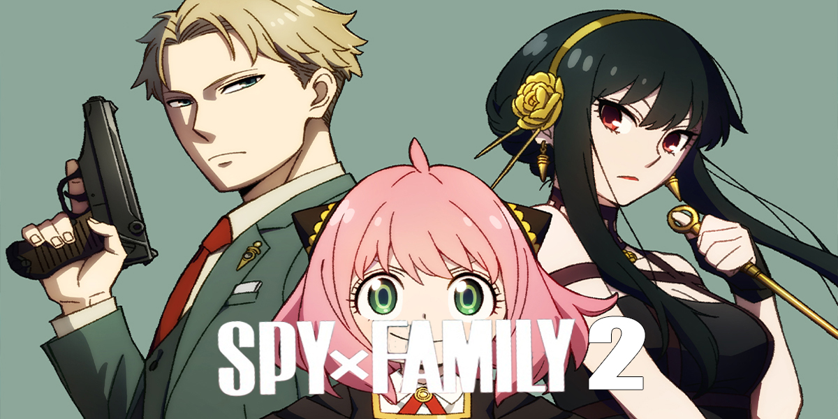 Spy x Family สปาย x แฟมิลี ภาค 2