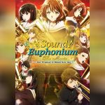 Hibike Euphonium Movie 3