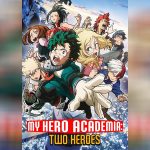 My Hero Academia Two Heroes