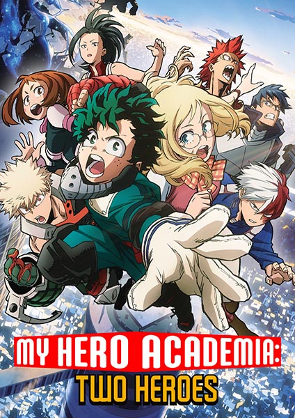 My Hero Academia Two Heroes