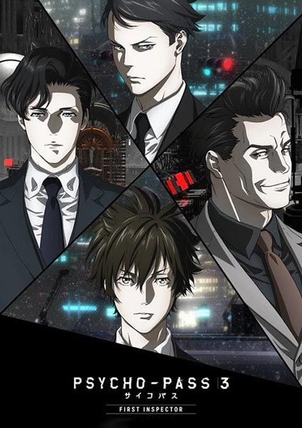 Psycho Pass 3 First Inspector Part 1