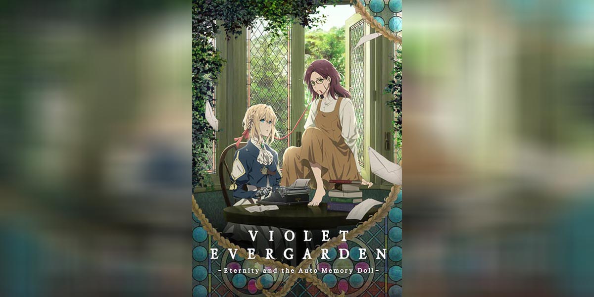 Violet Evergarden Eternity