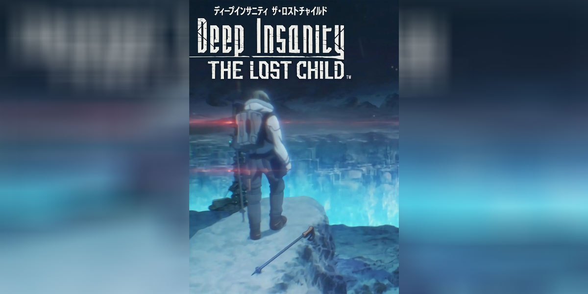 Deep Insanity The Lost Child