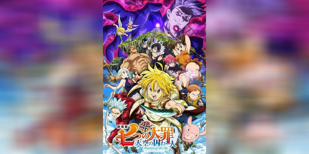 Nanatsu no Taizai Movie The Seven Deadly Sins Movie Prisoners of the Sky