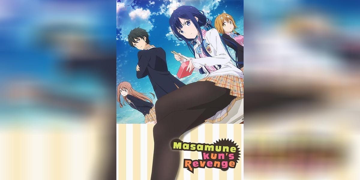 Masamune kun no Revenge ตอนที่