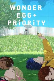 Wonder Egg Priority ตอนที่