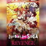 Zombieland Saga 2 ตอนที่