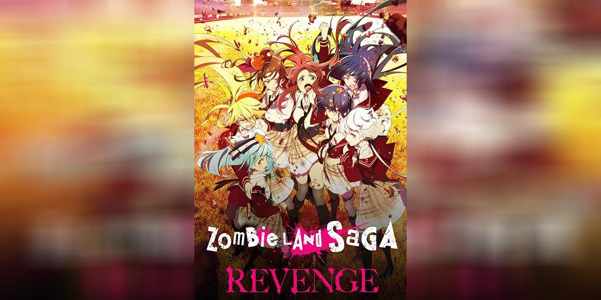 Zombieland Saga 2 ตอนที่