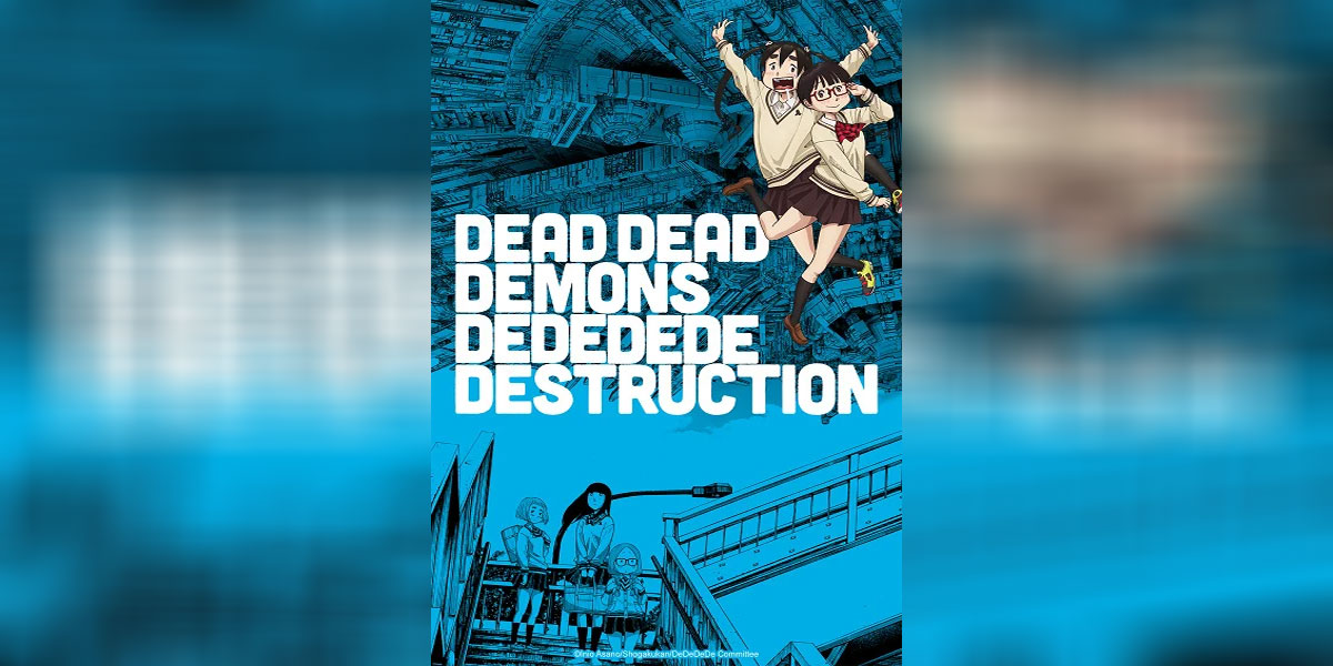 Dead Dead Demons Dededede Destruction