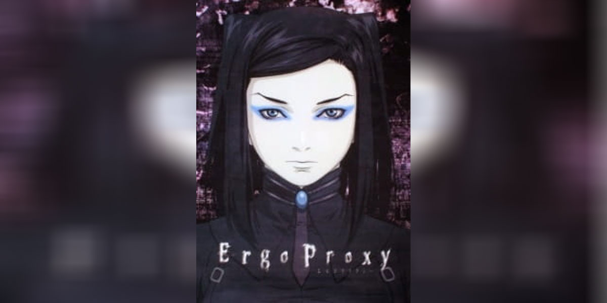 Ergo Proxy