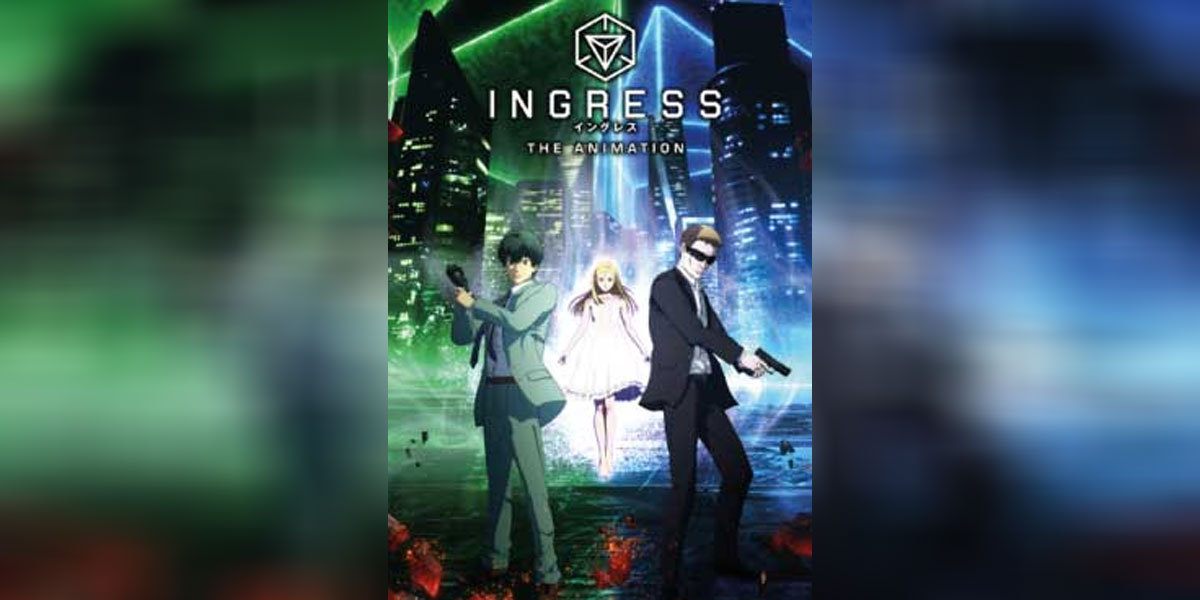 Ingress The Animation