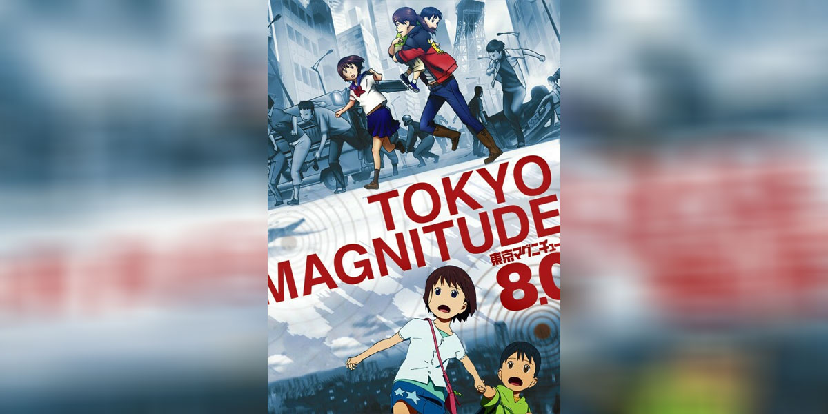 Tokyo Magnitude 8.0