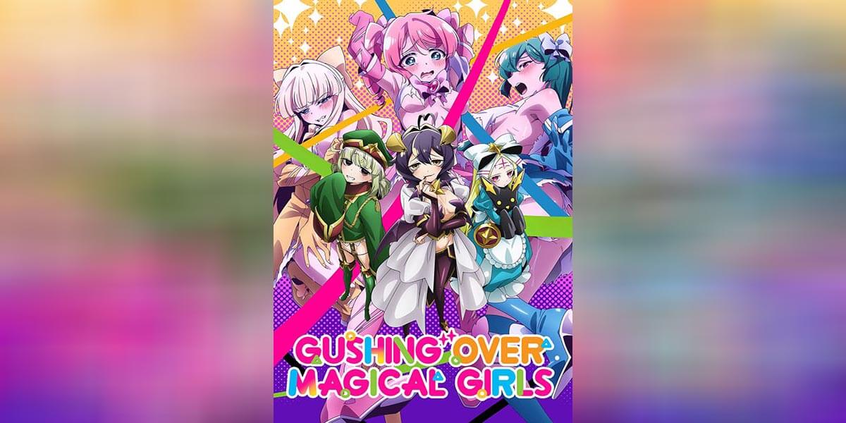 Gushing over Magical Girls ตอนที่