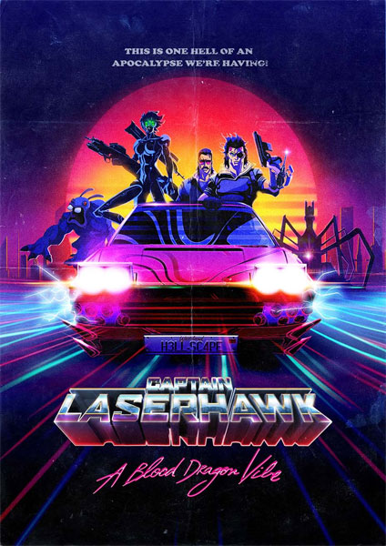 Captain Laserhawk A Blood Dragon Remix 2