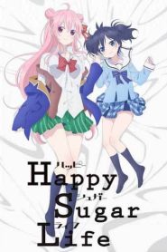 Happy Sugar Life ตอนที่