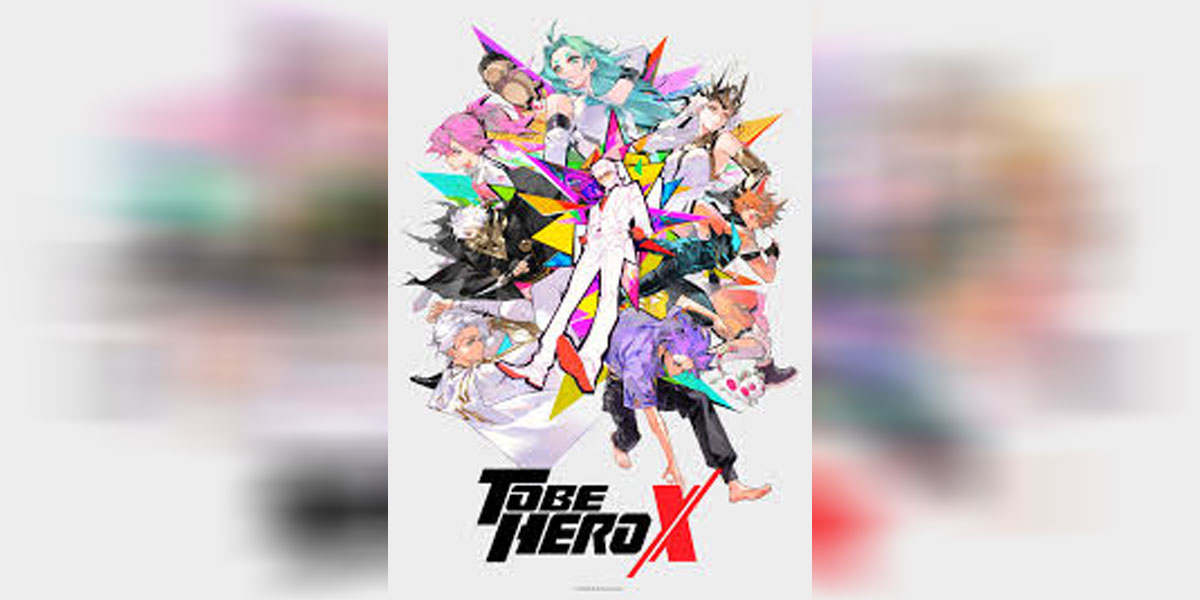 To Be Hero X ผมจะต้องเป็นฮีโร่