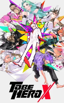 ดูอนิเมะจีนเรื่อง To Be Hero X ผมจะต้องเป็นฮีโร่ ซับไทย