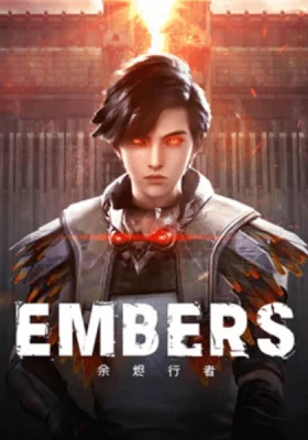 อนิเมะจีนเรื่อง EMBERS (Yujin Xingzhe) เงาแค้นสองเส้นทาง ซับไทย ดูฟรี